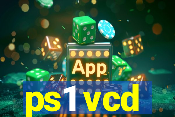 ps1 vcd